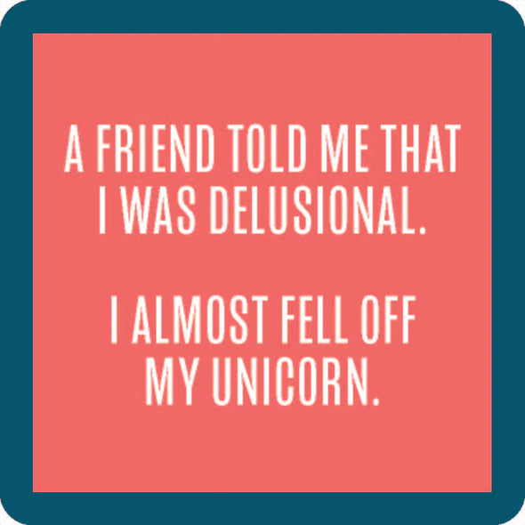 Fell Off My Unicorn Coaster