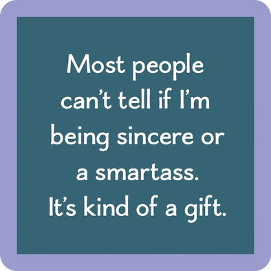 Sincere or Smartass Coaster