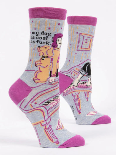 My Dog Is Cool As F*** Crew Socks