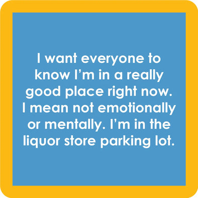 Really Good Place Coaster