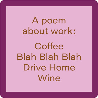 Work Poem Coaster