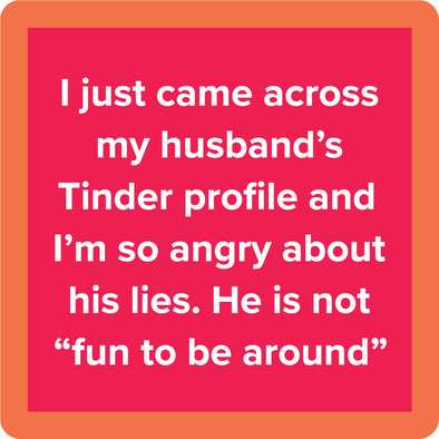 Tinder Coaster