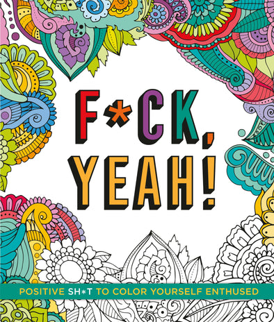 F*ck Yeah! Coloring Book