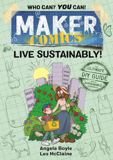 Maker Comic: Live Sustainably