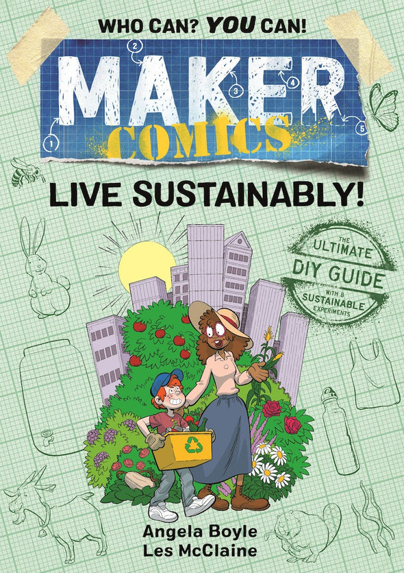 Maker Comic: Live Sustainably