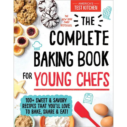 The Complete Baking Book for Young Chefs