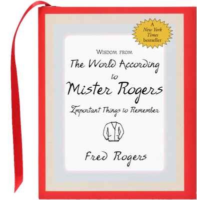 Wisdom from The World According to Mister Rogers Everyday Mini Book
