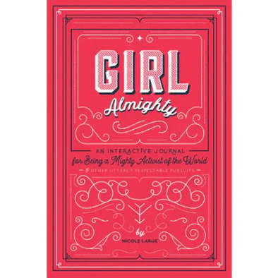 Girl Almighty Journal