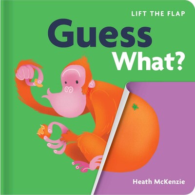 Guess What?: Lift-the-Flap Book