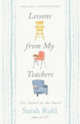 Lessons From My Teachers