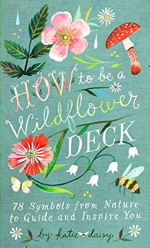 How to be Wildflower Deck